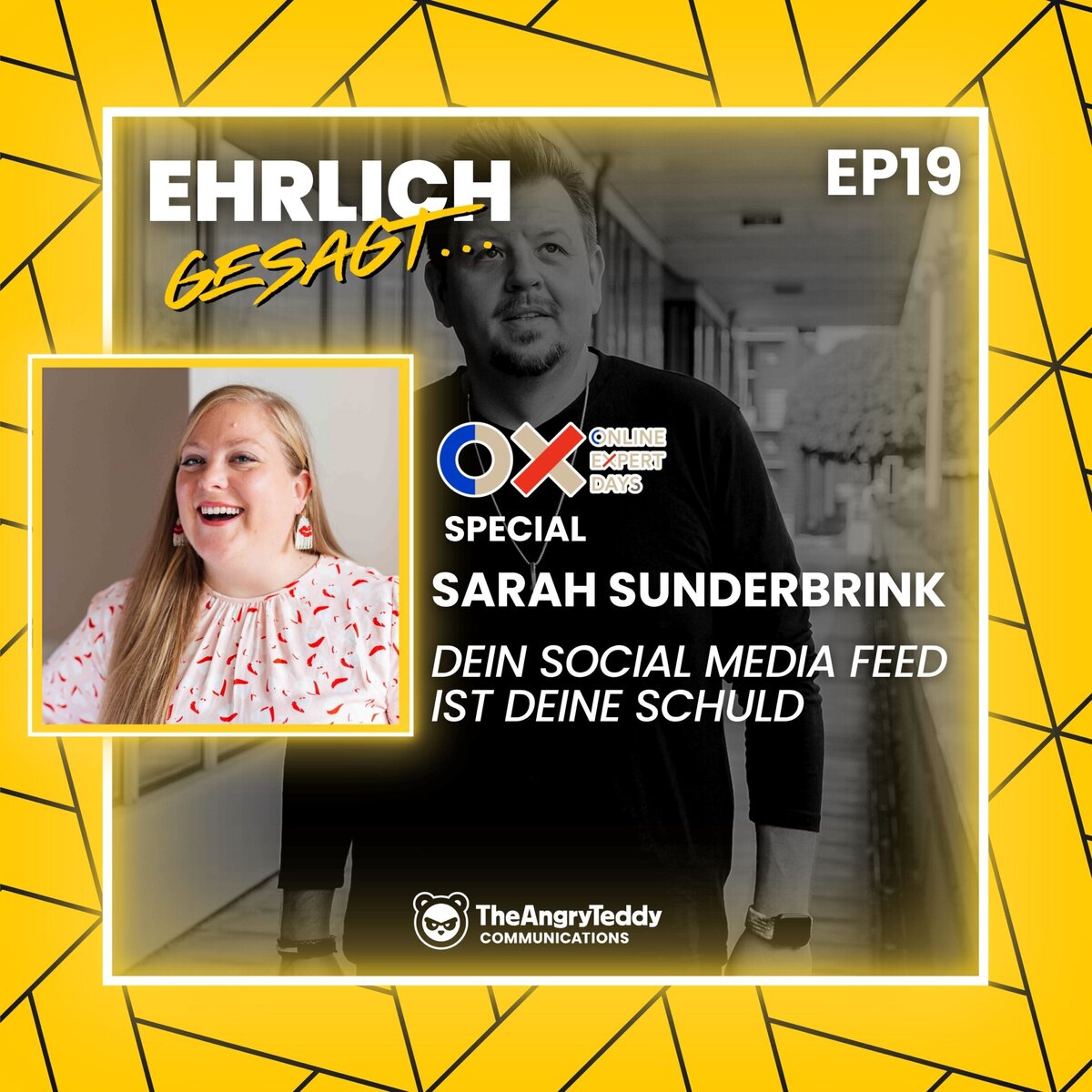 Podcast-Cover für „Ehrlich Gesagt – Business Backstage“ mit Sarah Sunderbrink: Tipps für Social-Media-Strategien, Mindful Marketing und Online-Expertise – TheAngryTeddy Communications